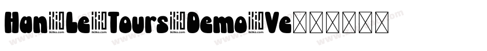 Han Le Tours Demo Ve字体转换
